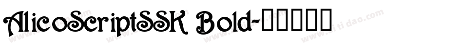 AlicoScriptSSK Bold字体转换